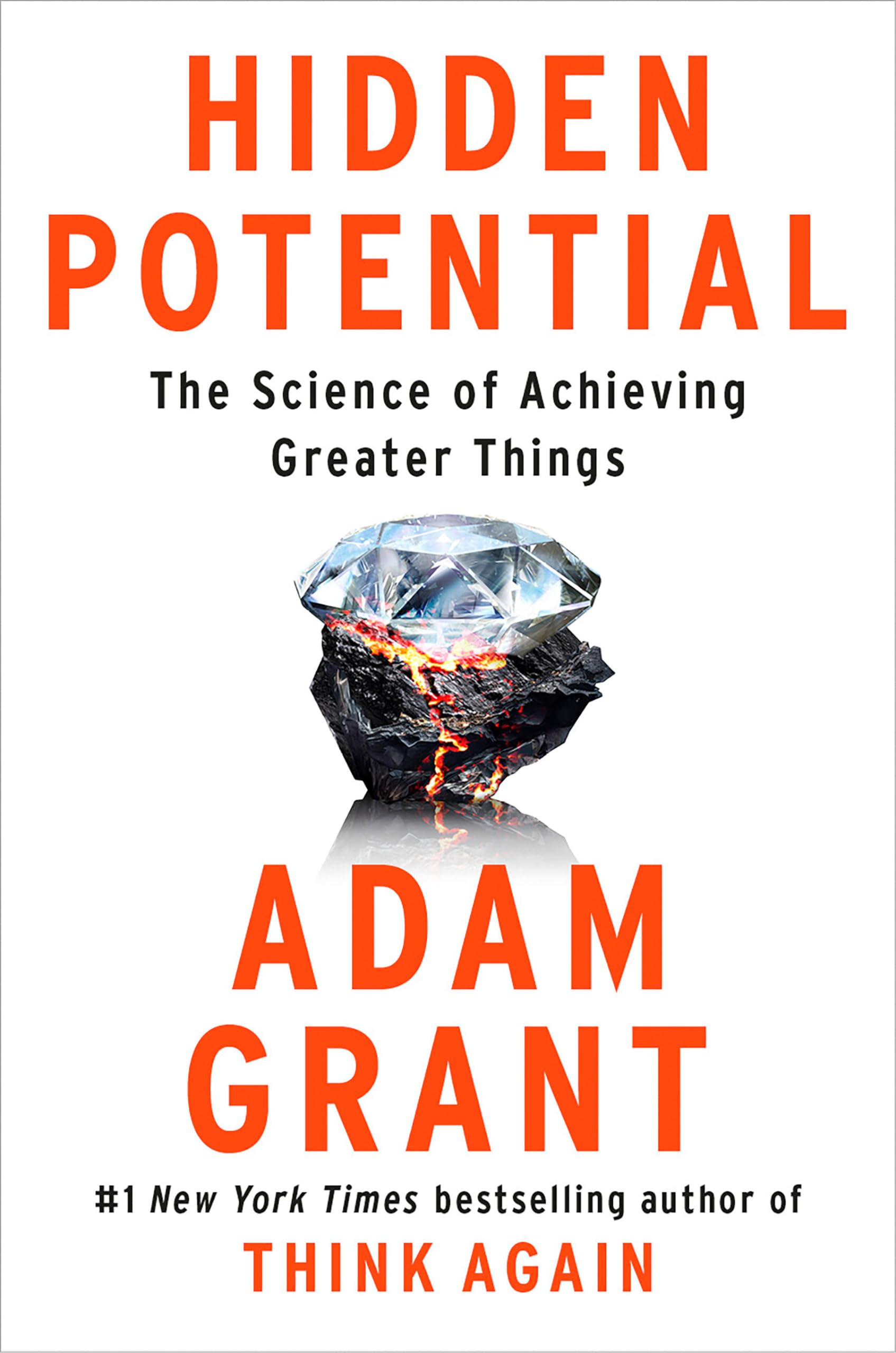 Hidden Potential: The Science Of Achieving Greater Things,Used