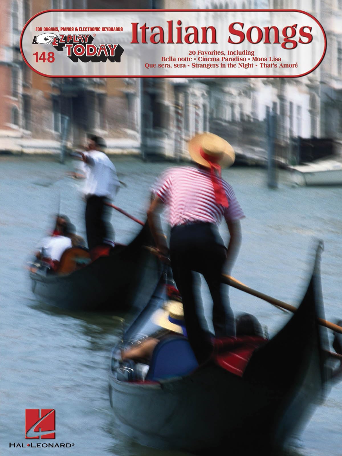 Italian Songs: EZ Play Today Volume 148 (Ez Play Today, 148),New