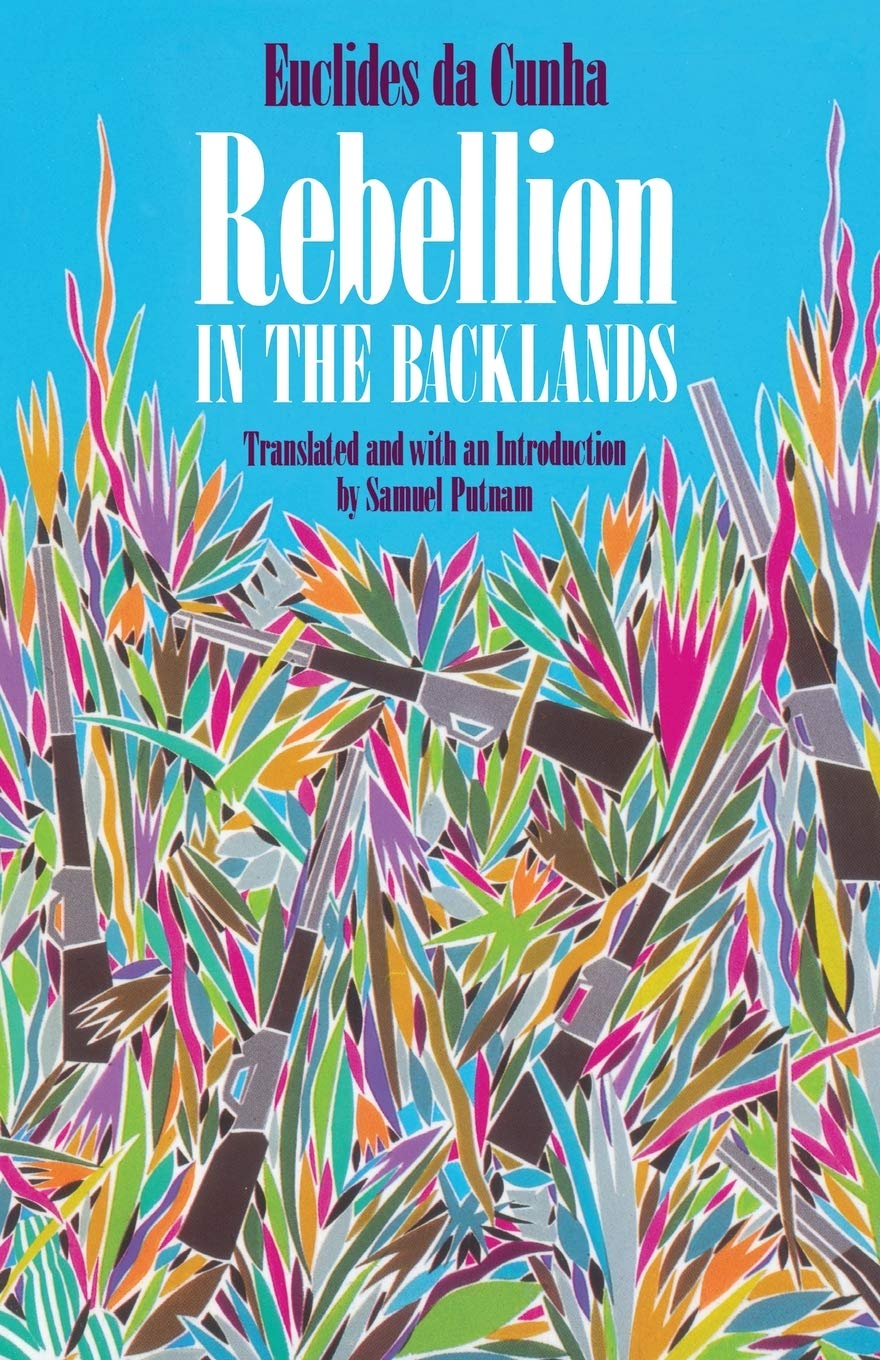 Rebellion in the Backlands (Os Sertoes ),New