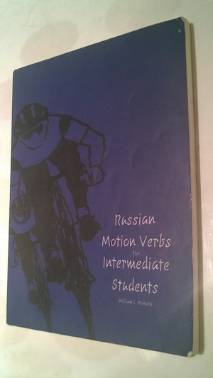 Russian Motion Verbs For Intermediate Students (Yale Language Series)
