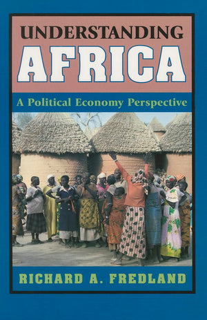 Understanding Africa, A Political Economy Perspective,Used
