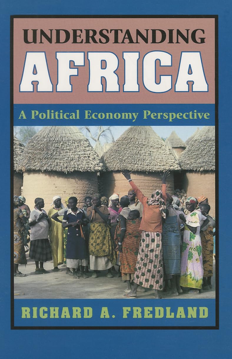 Understanding Africa, A Political Economy Perspective,Used