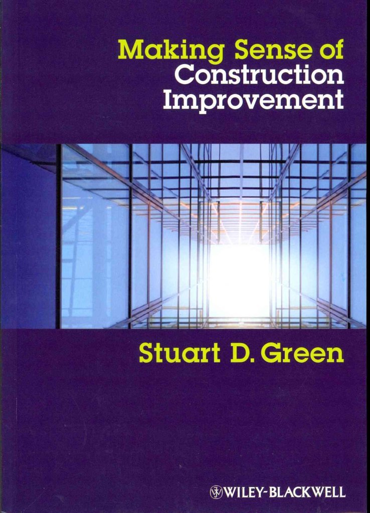 Making Sense of Construction Improvement,Used