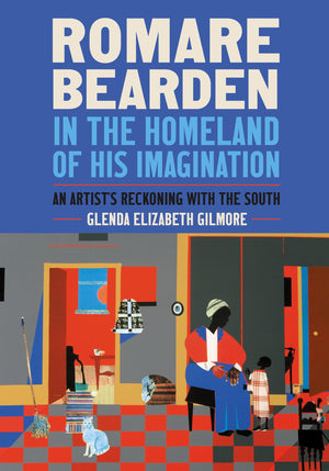 Romare Bearden In The Homeland Of His Imagination: An Artist'S Reckoning With The South (A Ferris And Ferris Book),New