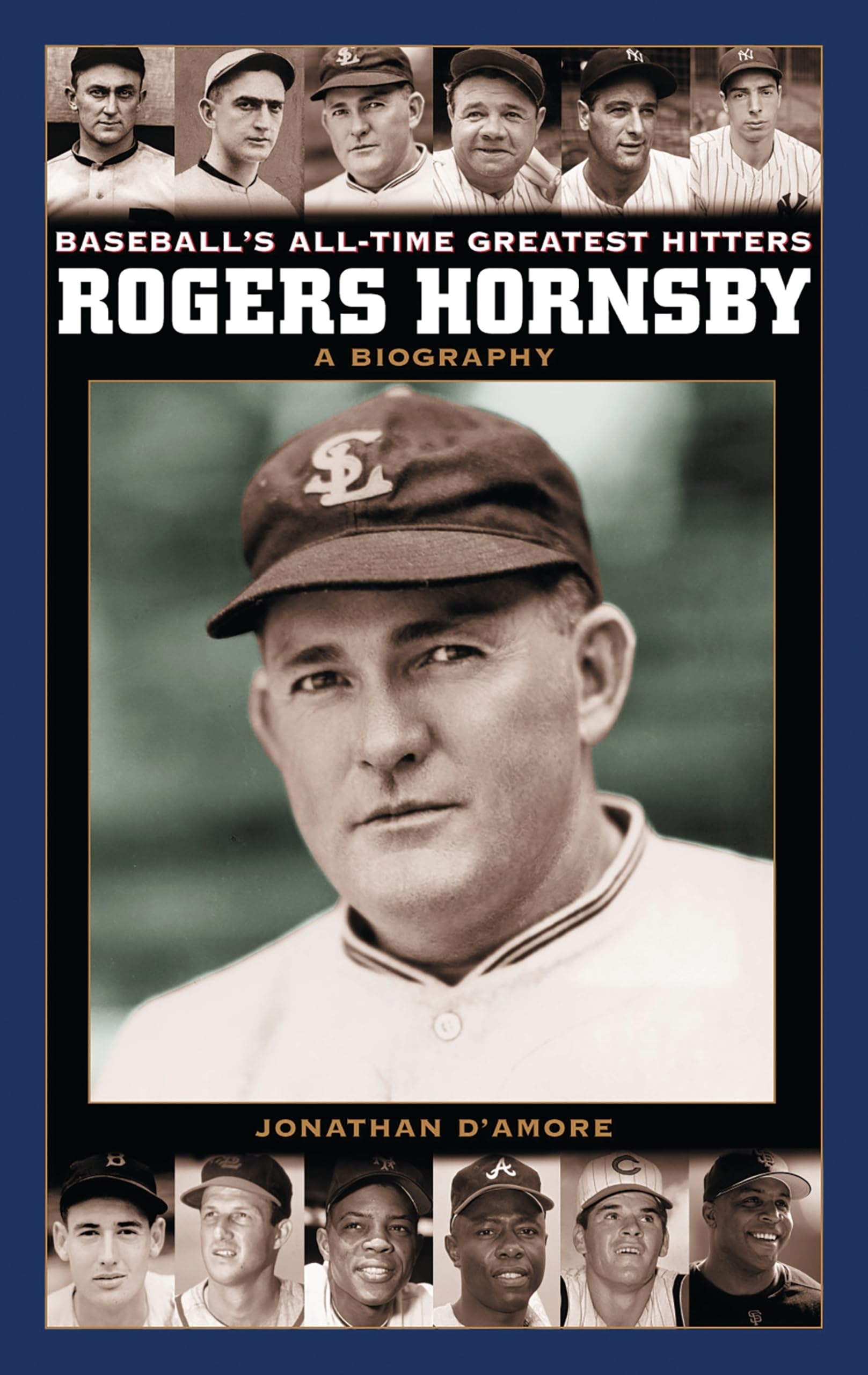 Rogers Hornsby: A Biography (Baseball's AllTime Greatest Hitters),Used