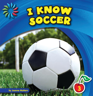 I Know Soccer (21st Century Basic Skills Library: I Know Sports),Used