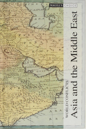 World Conflicts: Asia and the Middle East (Magill's Choice),Used