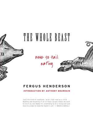The Whole Beast: Nose to Tail Eating,Used
