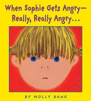 When Sophie Gets Angry...really, Really Angry,New