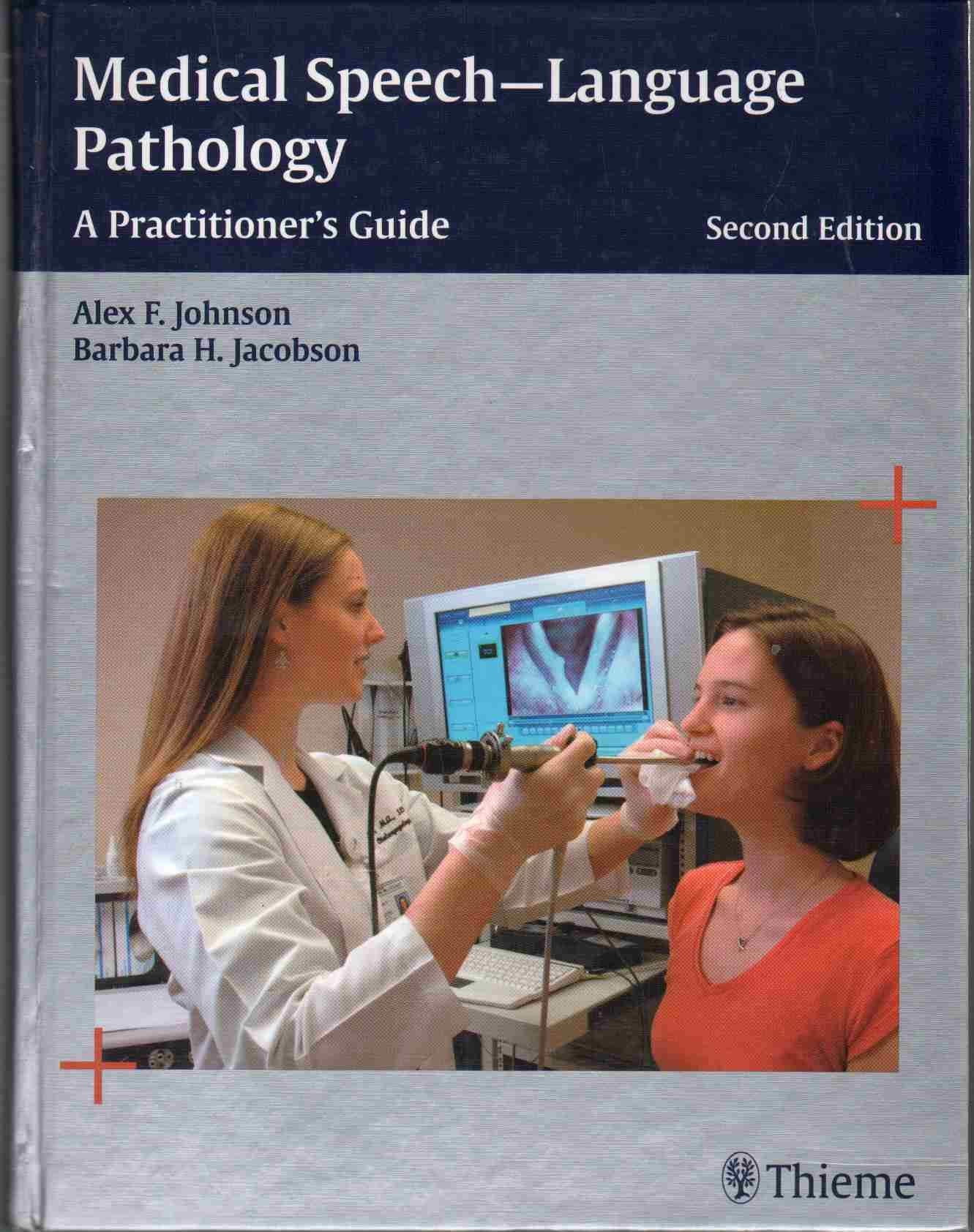 Medical Speechlanguage Pathology a Pract, 2 Ed.,New