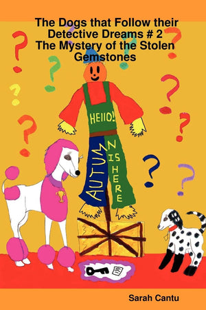 The Dogs that Follow their Detective Dreams # 2: The Mystery of the Stolen Gemstones,Used