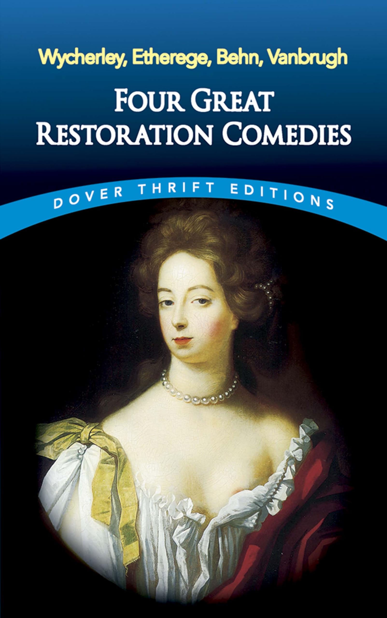 Four Great Restoration Comedies (Dover Thrift Editions: Plays),Used