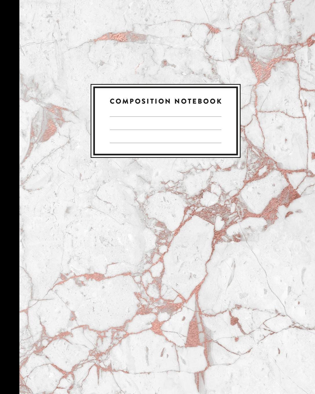 Composition Notebook: White Marble and Rose Gold Inlay, Composition Book for Girls, Kids, School, Students and Teachers (College,Used