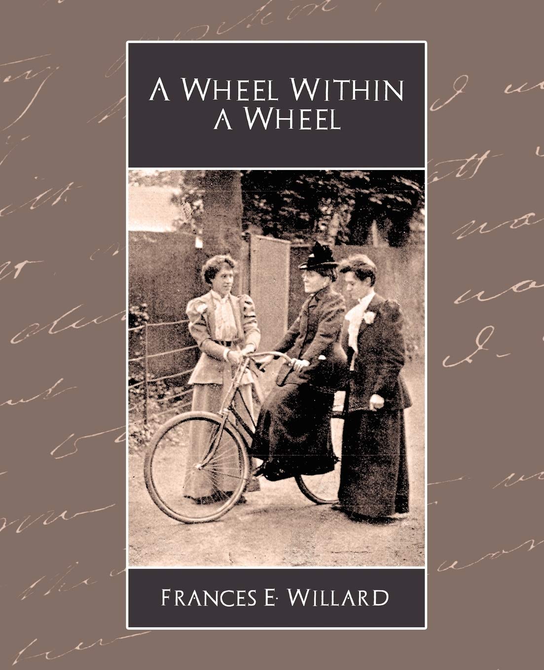 A Wheel Within a Wheel,Used