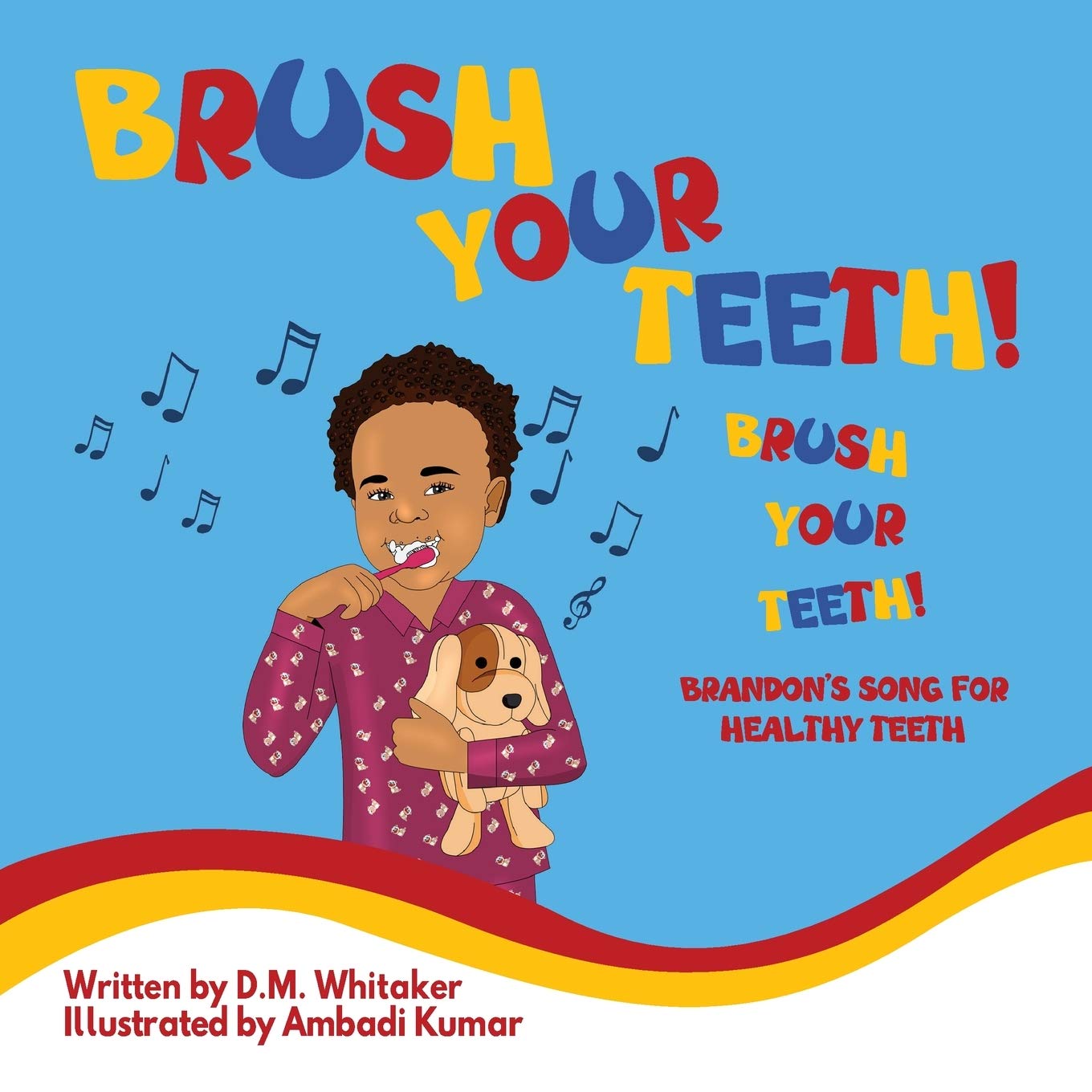 Brush Your Teeth, Brush Your Teeth: Brandon's Song for Healthy Teeth,Used