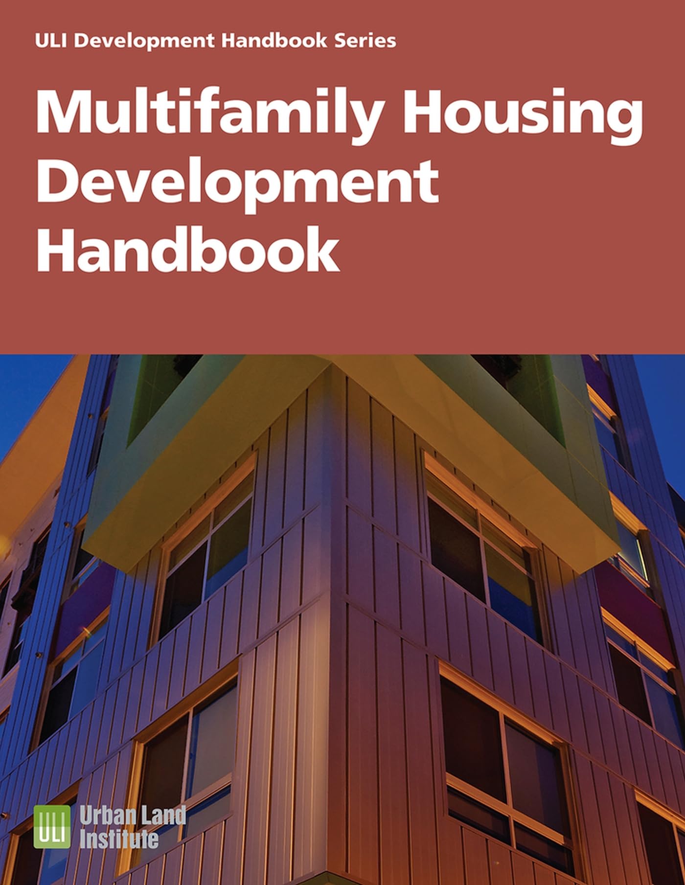 Multifamily Housing Development Handbook (Development Handbook series),Used