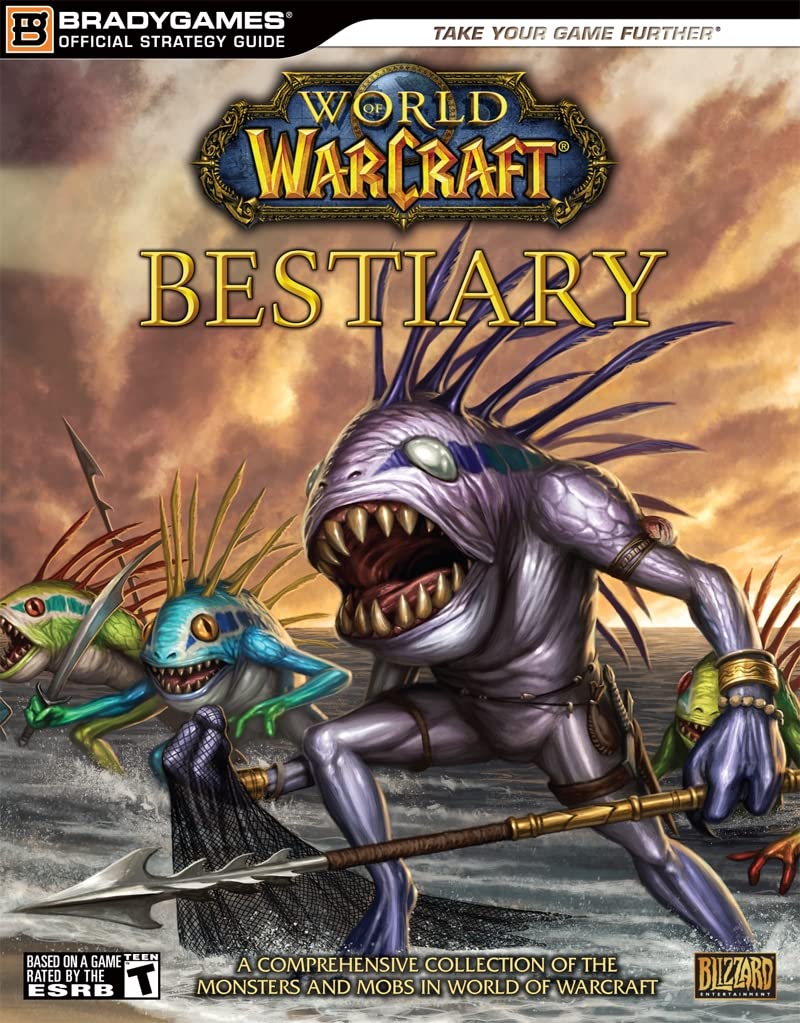 World Of Warcraft Bestiary (Brady Games Official Strategy Guide)
