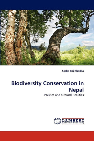 Biodiversity Conservation in Nepal: Policies and Ground Realities,Used
