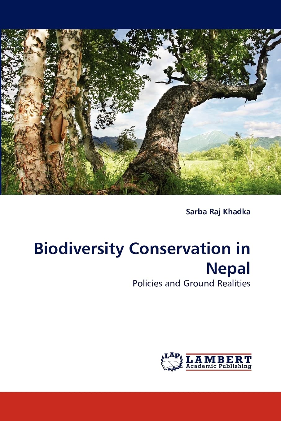 Biodiversity Conservation in Nepal: Policies and Ground Realities,Used