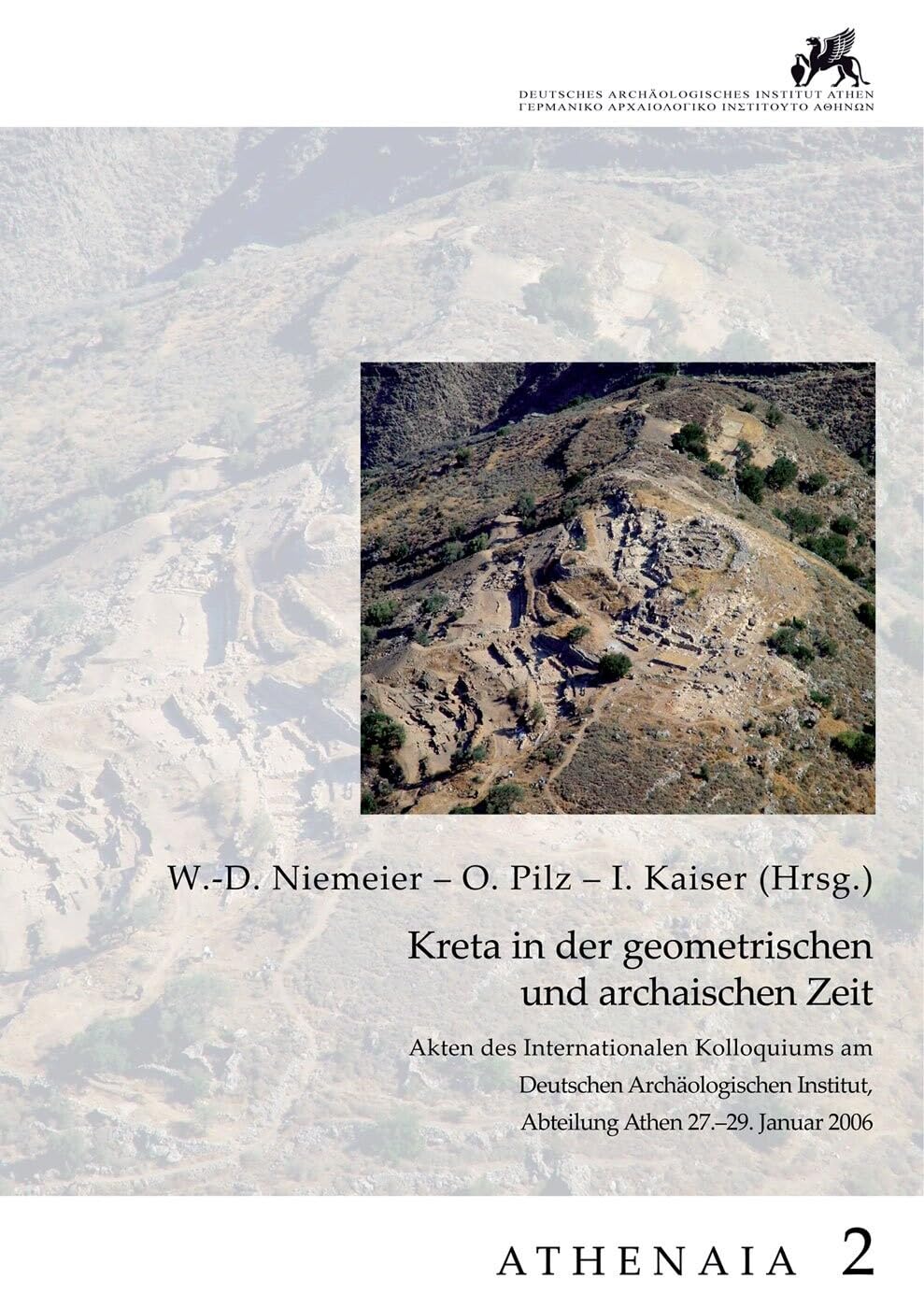Kreta in der geometrischen und archaischen Zeit (Athenaia) (German Edition),Used