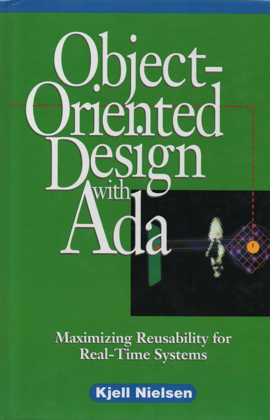 Objectoriented Design With Ada: Maximizing Reusability For Realtime Systems,Used