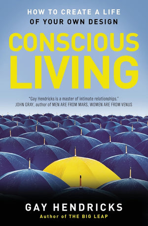 Conscious Living: Finding Joy in the Real World,New
