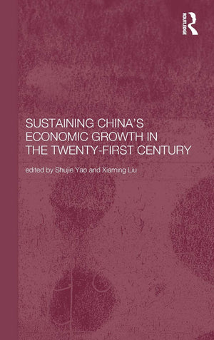 Sustaining China's Economic Growth in the Twentyfirst Century (Routledge Studies on the Chinese Economy),Used