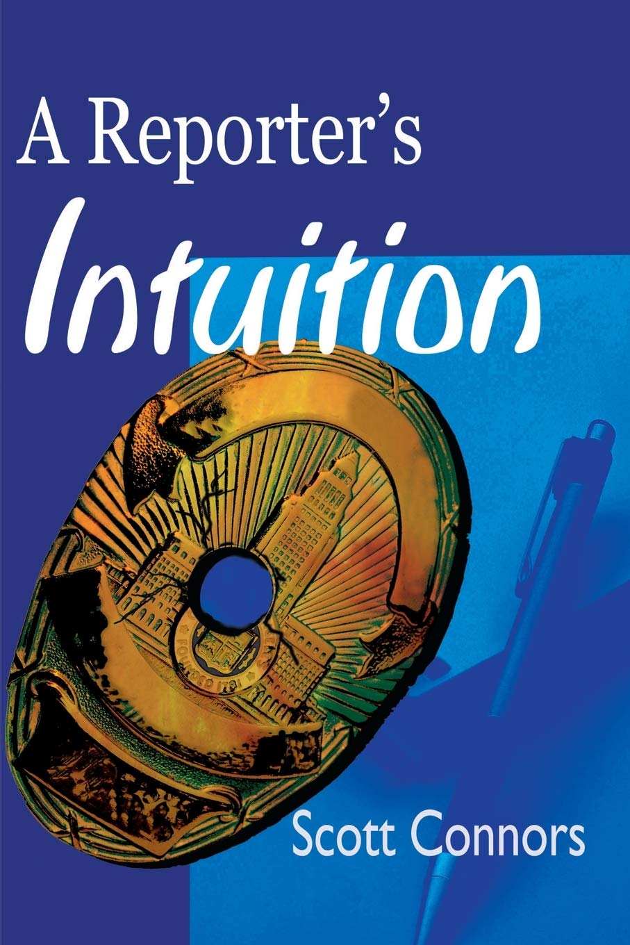 A Reporter's Intuition,Used