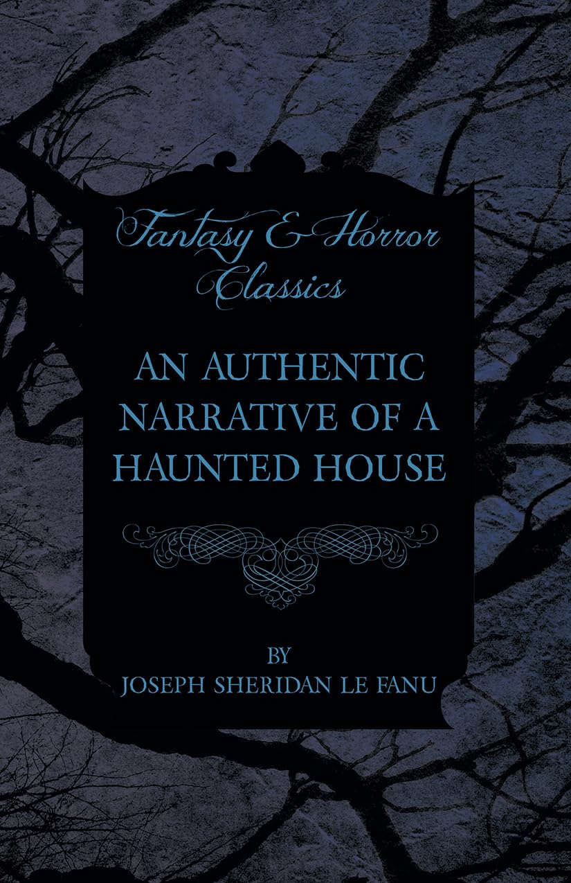 An Authentic Narrative Of A Haunted House,Used
