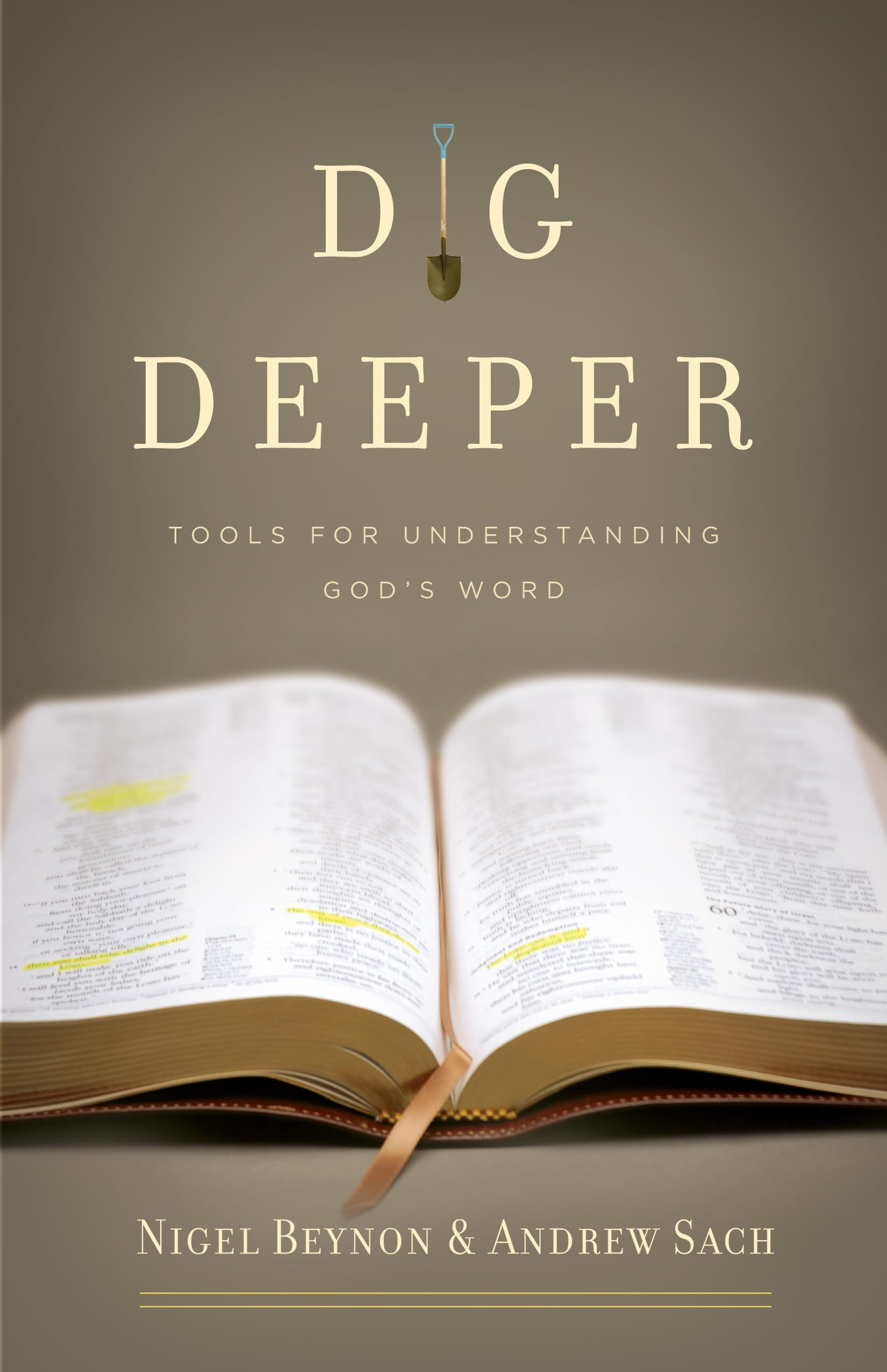 Dig Deeper: Tools for Understanding God's Word,Used