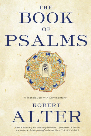 The Book Of Psalms: A Translation With Commentary,New