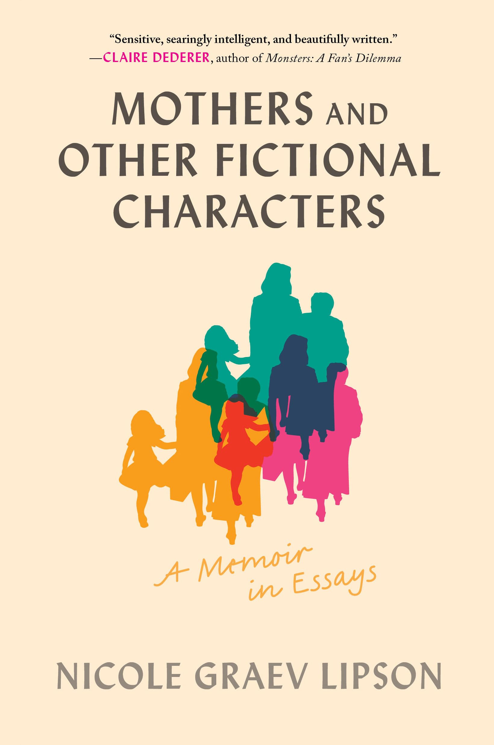 MOTHERS & OTHER FICTIONAL CHARACTERS