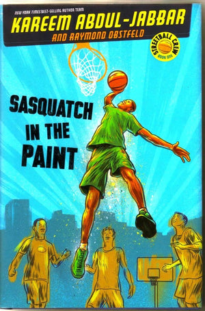 Streetball Crew Book One: Sasquatch in the Paint (Streetball Crew, 1)