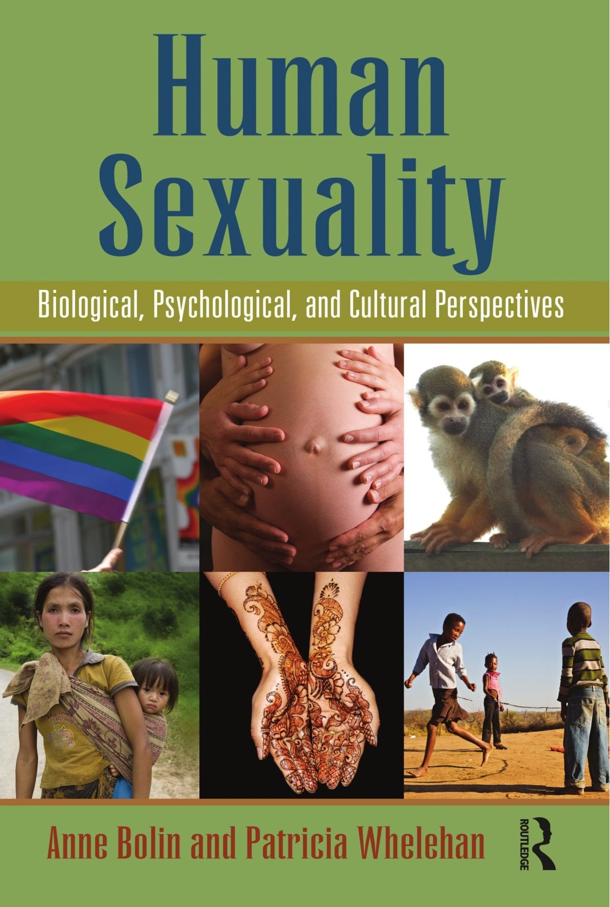 Human Sexuality: Biological, Psychological, And Cultural Perspectives