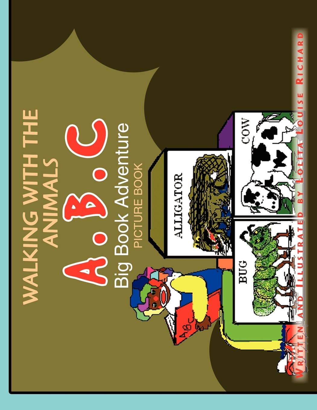 Walking With.. A B C Big Book Adventure,Used