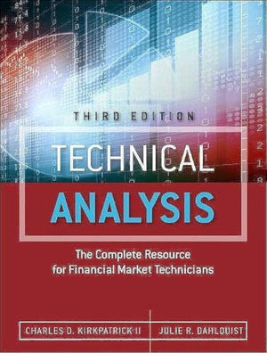 Technical Analysis: The Complete Resource For Financial Market Technicians,New