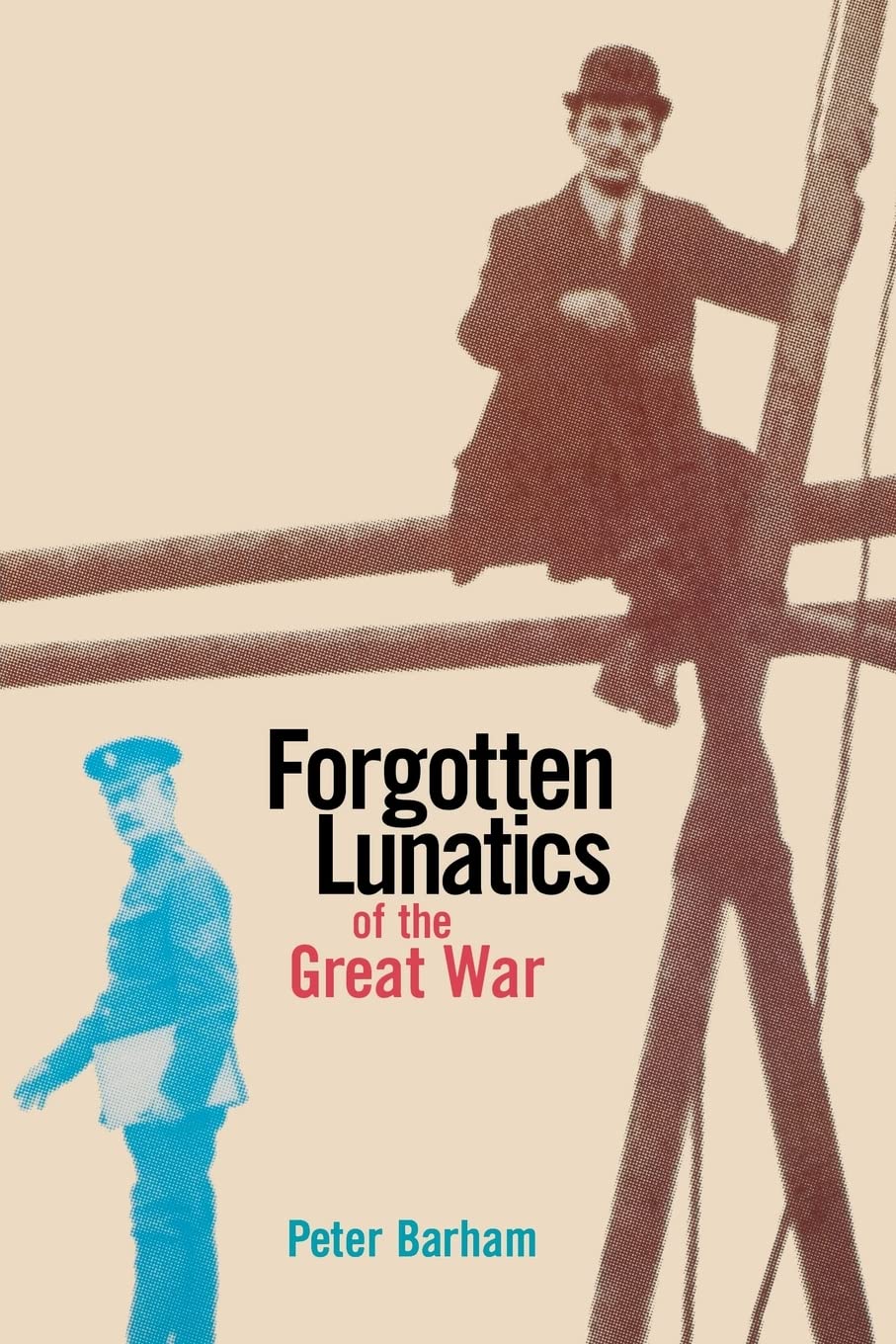 Forgotten Lunatics Of The Great War