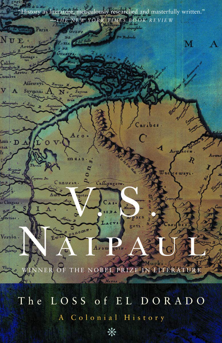 The Loss of El Dorado: A Colonial History,Used