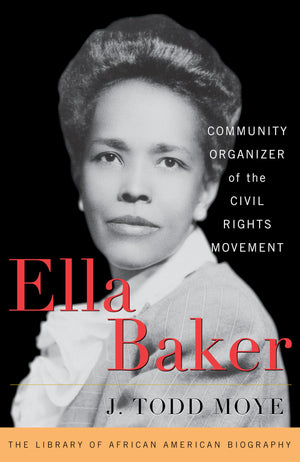 Ella Baker (Library of African American Biography),Used
