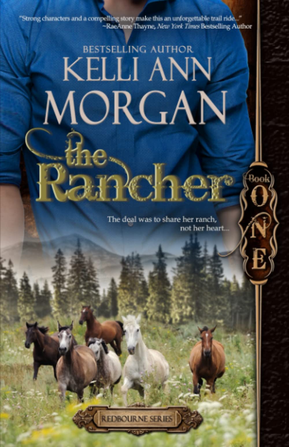 The Rancher: Redbourne Series Book One  Cole's Story,Used