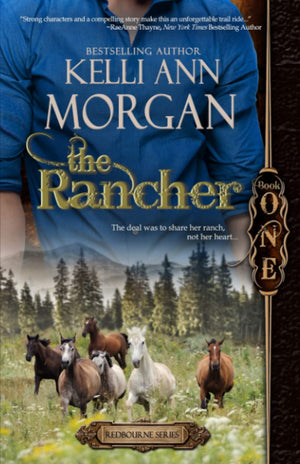 The Rancher: Redbourne Series Book One  Cole's Story,Used