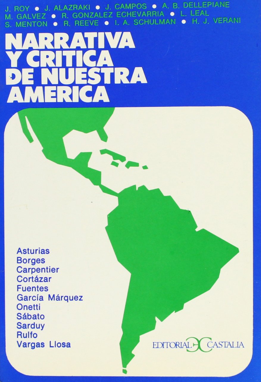 Narrativa y crtica de nuestra Amrica . (LITERATURA Y SOCIEDAD. L/S.) (Spanish Edition),Used