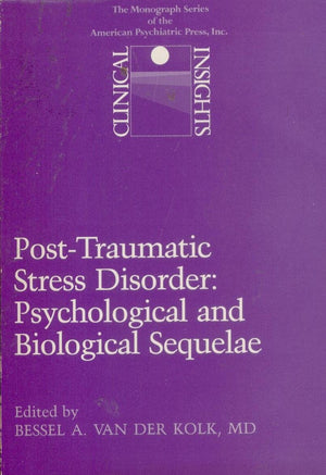 PostTraumatic Stress Disorder: Psychological and Biological Sequelae (Clinical Insights),Used