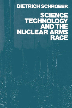 Science, Technology and the Nuclear Arms Race,Used