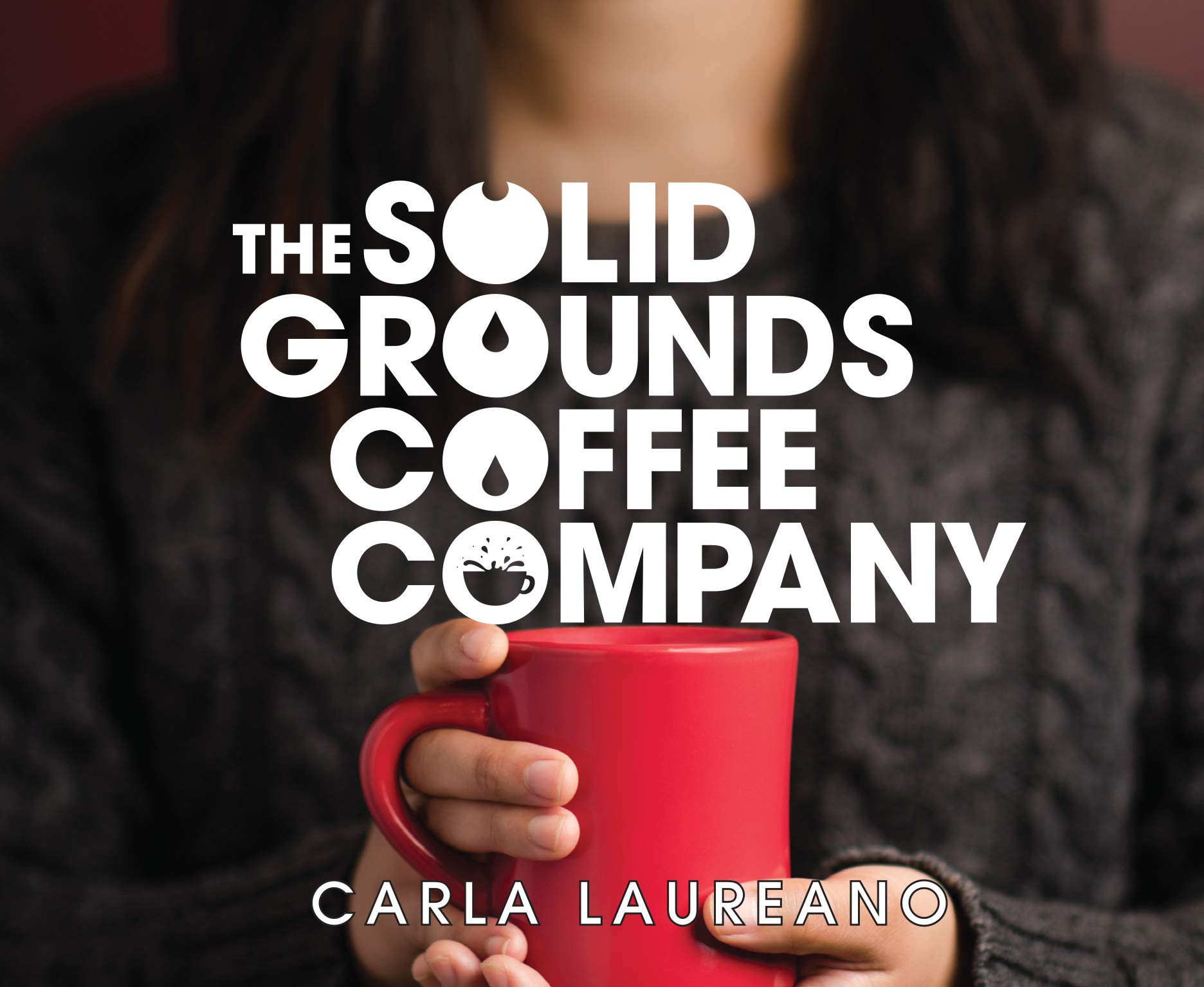 The Solid Grounds Coffee Company (Volume 3) (The Saturday Night Supper Club),Used