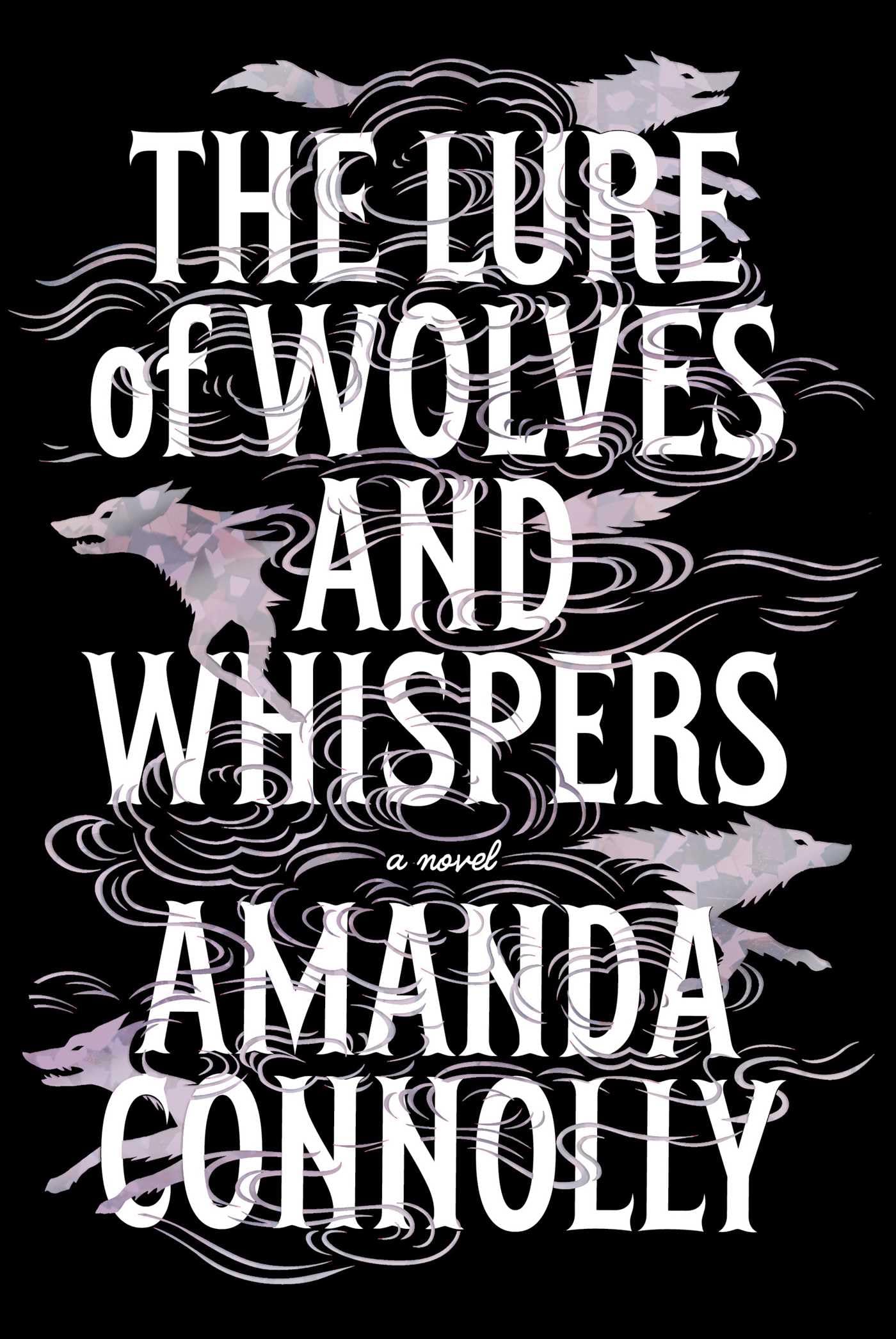 The Lure Of Wolves And Whispers (The Martyred Isle)