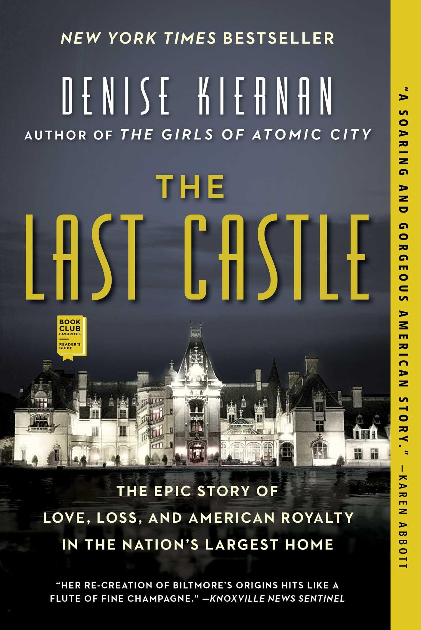 The Last Castle: The Epic Story of Love, Loss, and American Royalty in the Nation's Largest Home,Used