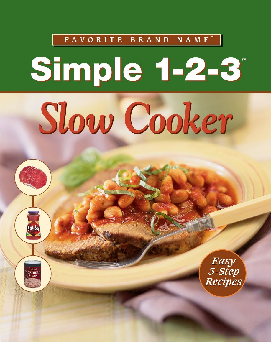 Simple As 1 2 3 Slow Cooker (Favorite Brand Name Recipes),Used