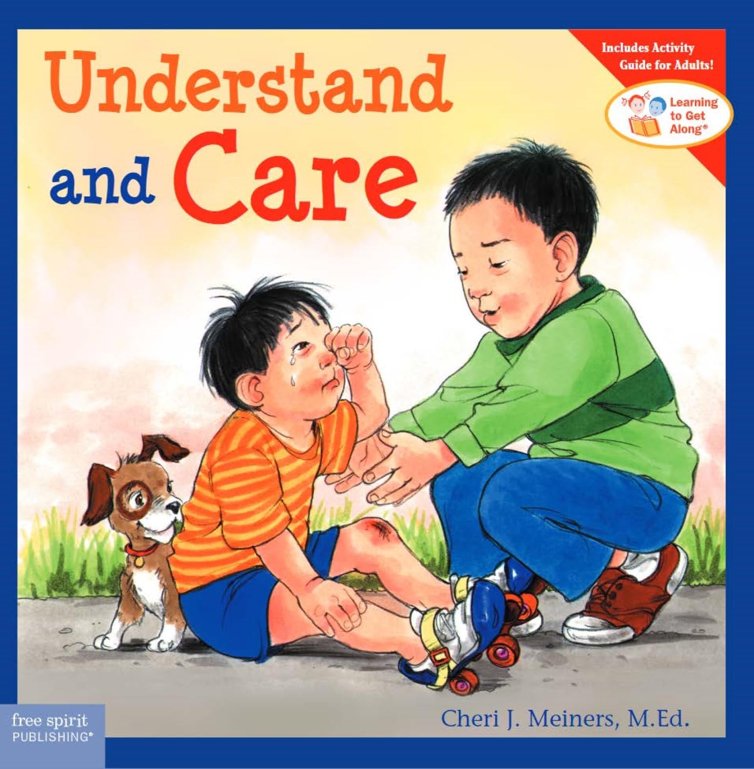 Understand and Care (Learning to Get Along, Book 3),New