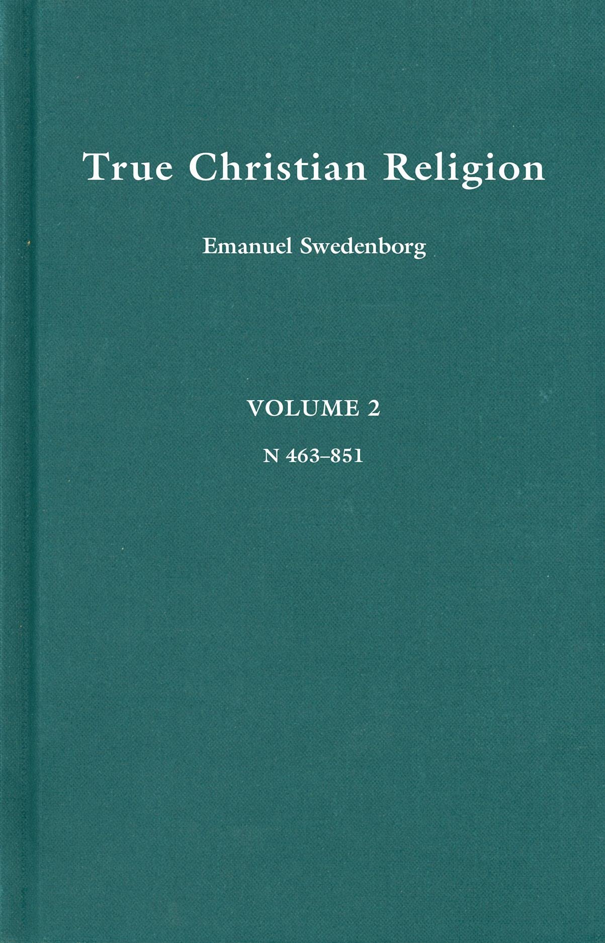 TRUE CHRISTIAN RELIGION 2 (Volume 30) (REDESIGNED STANDARD EDITION),Used